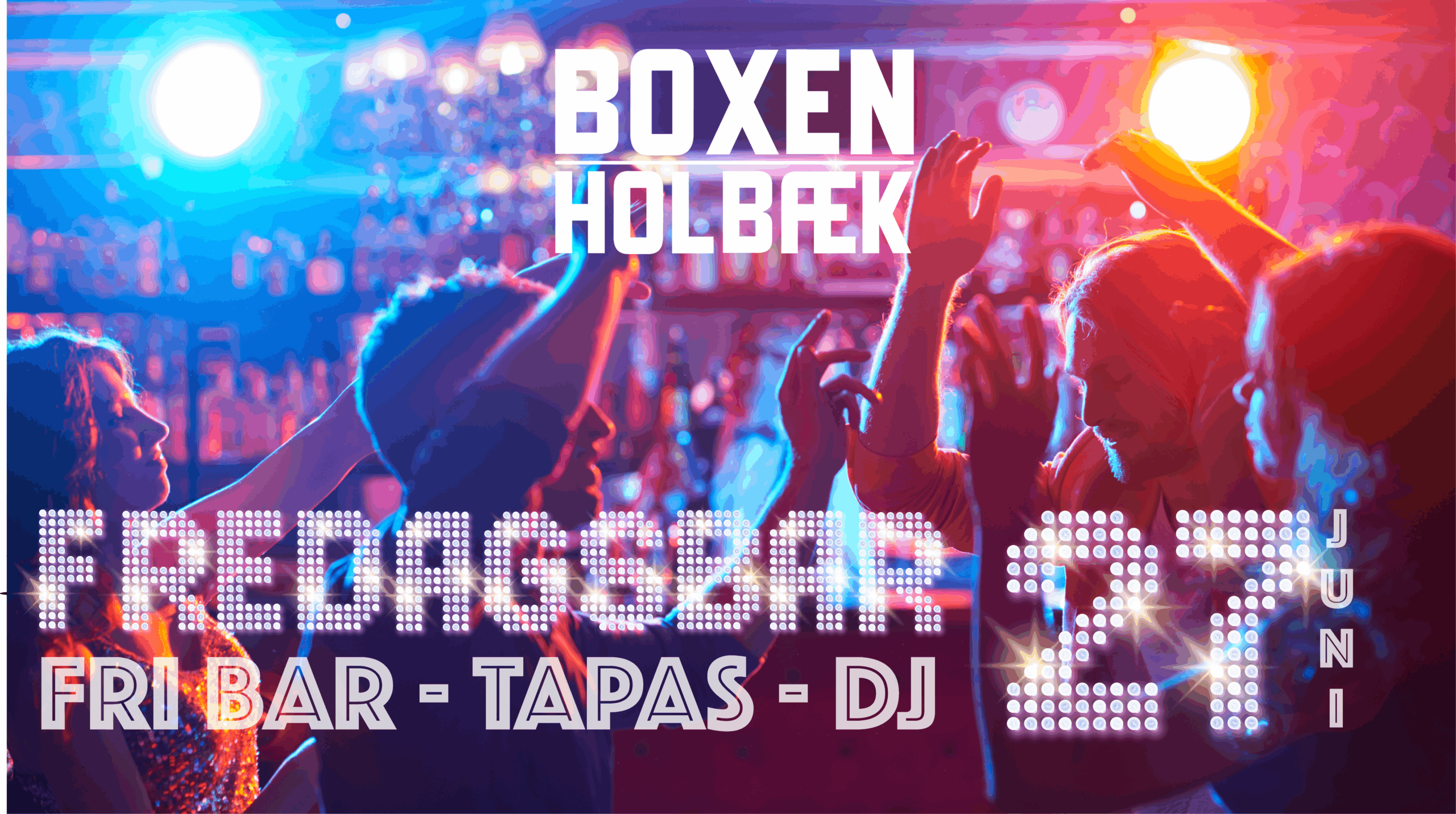 27 juni 2025 – Fredagsbar BOXEN HOLBÆK
