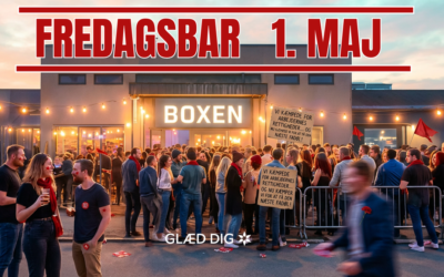 1. maj 2026 – FREDAGSBAR BOXEN – FORÅR, FRIHED & KOLDE DRINKS